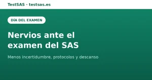 Nervios ante el examen del SAS: qué ayuda de verdad