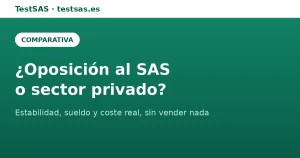 Oposición al SAS o sector privado: comparación honesta