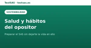 Salud y hábitos del opositor: preparar el SAS de forma sostenible